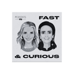 Fast & Curious Podcast 